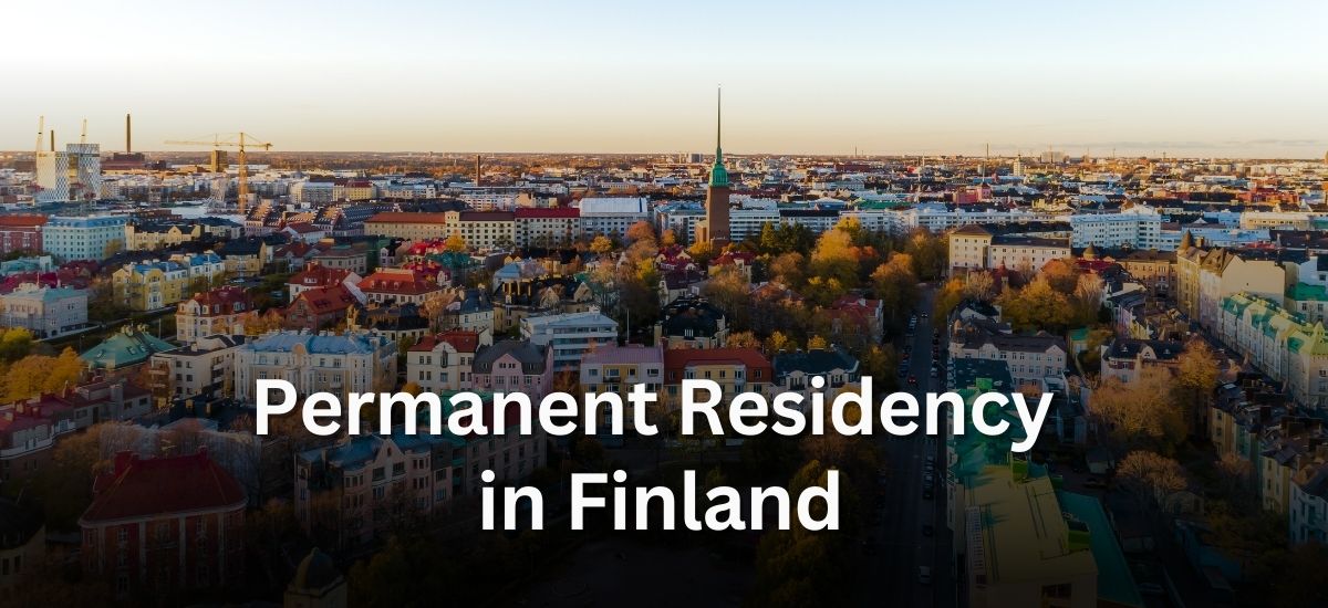 Obtain Permanent Residence in Finland